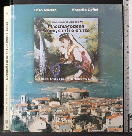 Macchiagodena suoni, canti e danze - canti e danze di: Nocera Macchiagodena suoni - copertina