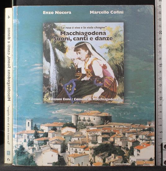Macchiagodena suoni, canti e danze - canti e danze di: Nocera Macchiagodena suoni - copertina