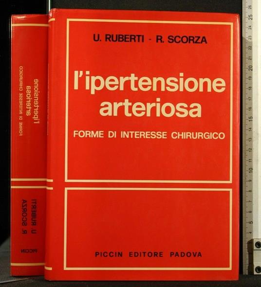 L' Ipertensione Arteriosa Forme di Interesse Chirurgico Autori: - Ipertensione Arteriosa Forme di Interesse Chirurgico Autori: di: Non applicabile - copertina
