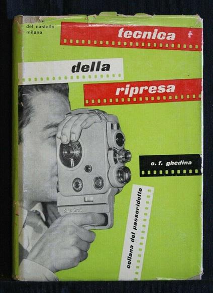 Tecnica Della Ripresa - Tecnica Della Ripresa di: O. F. Ghedina - copertina