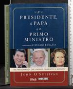 Il presidente, il papa e il primo ministro