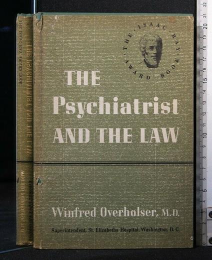 The Psychiatrist And The Law - Psychiatrist And The Law di: Overholser - copertina
