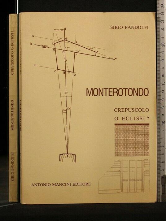 Monterotondo Crepuscolo O Eclissi? - Monterotondo Crepuscolo O Eclissi? di: Pandolfi - copertina