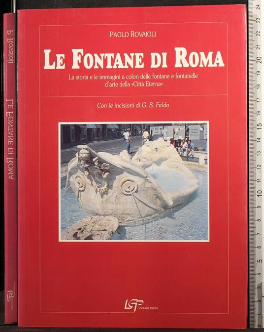 Le fontane di Roma - fontane di Roma di: Paolo Rovaioli - copertina