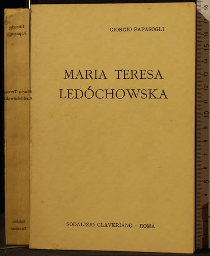 Maria Teresa Ledochowska - Maria Teresa Ledochowska di: Papasogli - copertina