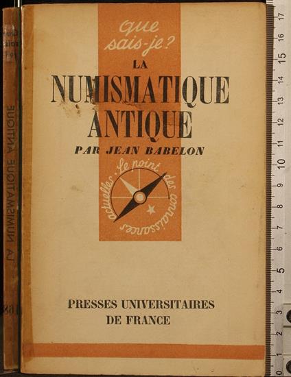 La numismatique antique - numismatique antique di: Par Jean Babelon - copertina