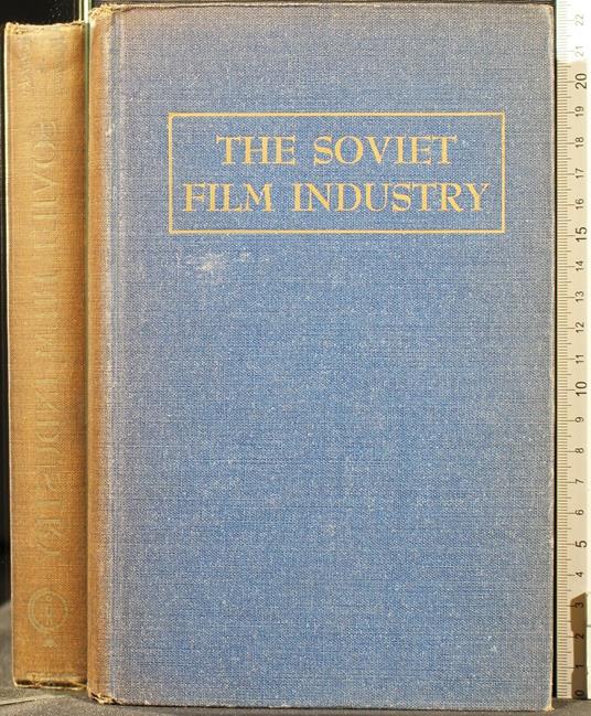 The Soviet Film Industry - Soviet Film Industry di: Paul Babitsky - copertina