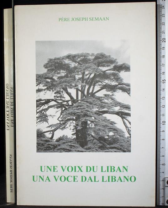 Une Voix du liban una voce dal libano - Une Voix du liban una voce dal libano di: Pere Joseph Semaan - copertina