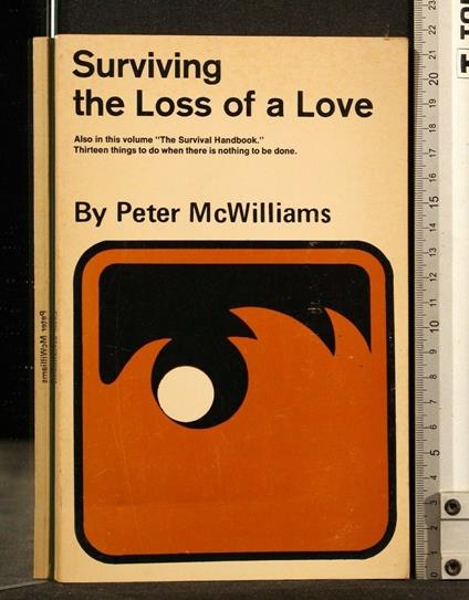 Surviving The Loss Of a Love - Surviving The Loss Of a Love di: Peter McWilliams - copertina