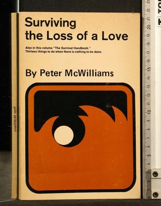 Surviving The Loss Of a Love - Surviving The Loss Of a Love di: Peter McWilliams - copertina