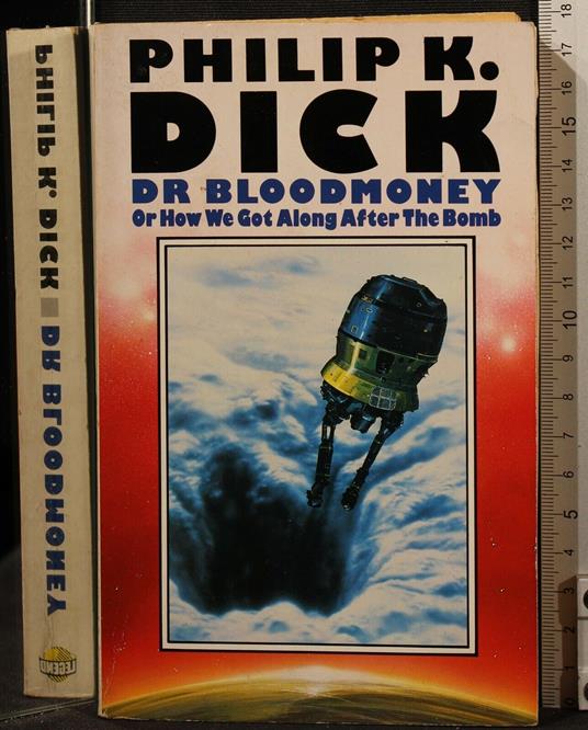 Dr Bloodmoney - Dr Bloodmoney di: Philip Dick - copertina