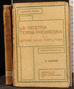 La nostra terra promessa. Lettere della tripolitania