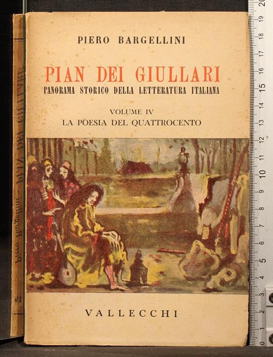 Pian dei giullari Vol IV poesia del quattrocento - Pian dei giullari Vol IV poesia del quattrocento di: Piero Bargelli - copertina