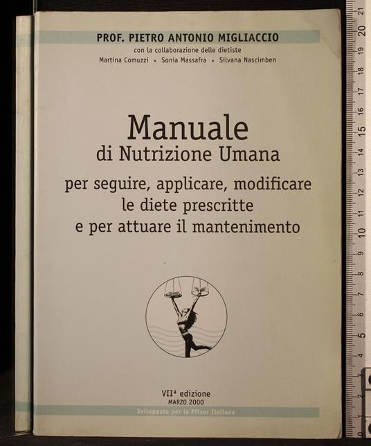 Manuale di nutrizione umana - Manuale di nutrizione umana di: Pietro Antonio Migliaccio - copertina