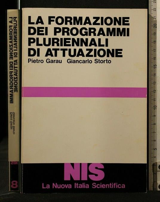 La Formazione Dei Programmi Pluriennali di Attuazione - Formazione Dei Programmi Pluriennali di Attuazione di: Pietro Garau - copertina