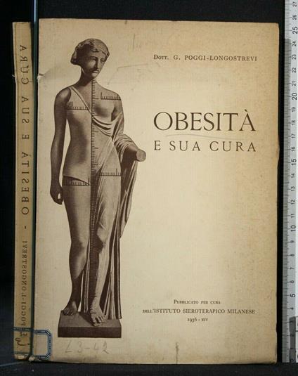 Obesità e Sua Cura - Obesità e Sua Cura di: Poggi-Longostrevi - copertina