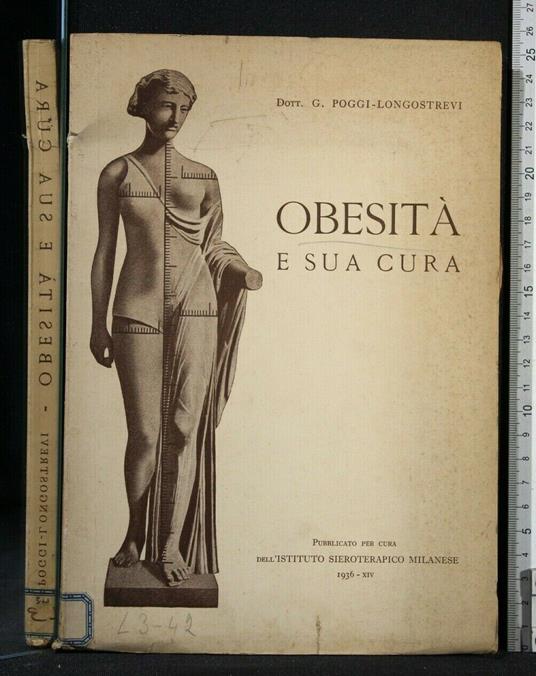 Obesità e Sua Cura - Obesità e Sua Cura di: Poggi-Longostrevi - copertina