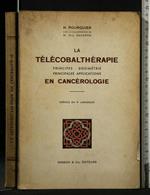 La Telecobaltherapie En Cancerologie