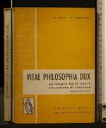 Vitae Philosophia Dux