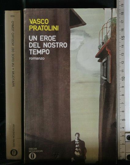 Un Eroe Del Nostro Tempo - Eroe Del Nostro Tempo di: Pratolini - copertina