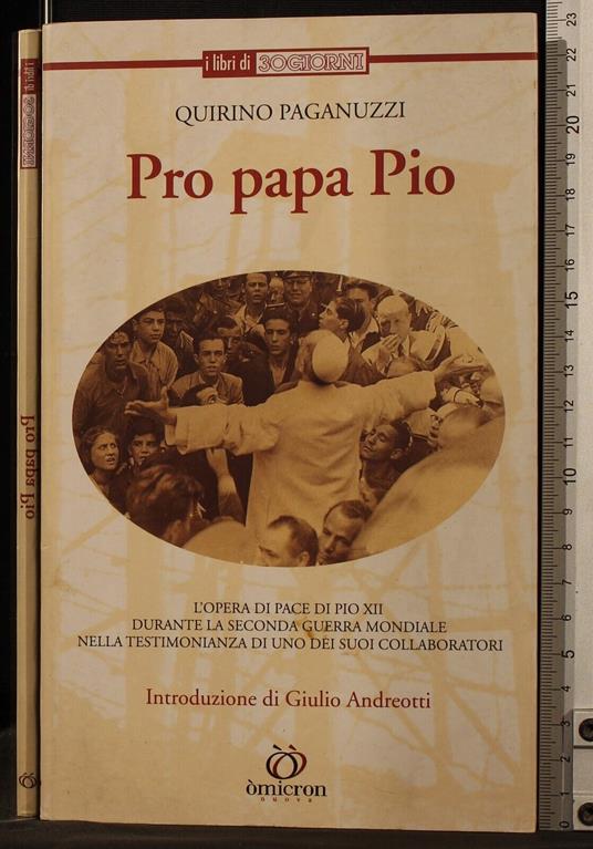 Pro papa Pio - Pro papa Pio di: Quirinio Paganuzzi - copertina