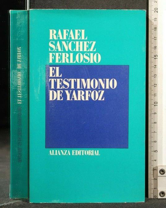 El Testimonio De Yarfoz - El Testimonio De Yarfoz di: Rafael Sanchez Ferlosio - copertina