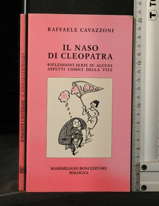 Il Naso di Cleopatra - Naso di Cleopatra di: Raffaele Cavazzoni - copertina