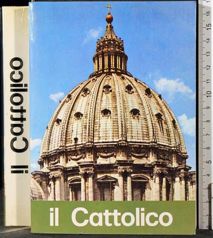 Il cattolico - cattolico di: Raimondo Marchioro - copertina