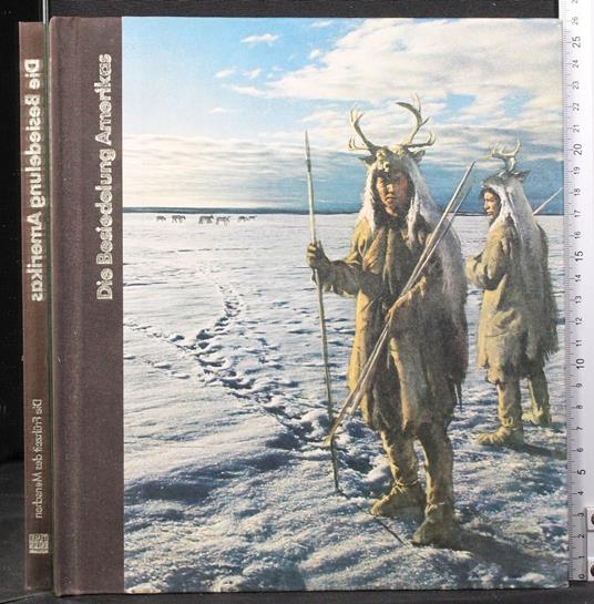 Die besiedelung Amerikas - besiedelung Amerikas di: Robert Claiborne - copertina