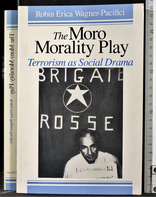 The Moro Morality Play - Moro Morality Play di: Robin Erica Wagner-Pacifici - copertina