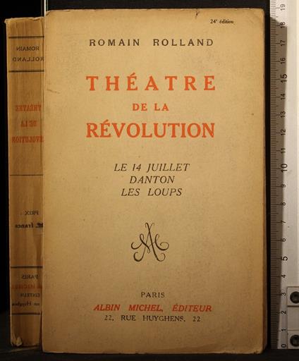 Theatre de la revolution. Le 14 juillet. Danton. - Theatre de la revolution. Le 14 juillet. Danton. di: Rolland - copertina