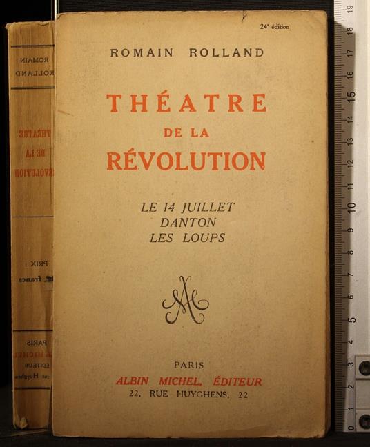 Theatre de la revolution. Le 14 juillet. Danton. - Theatre de la revolution. Le 14 juillet. Danton. di: Rolland - copertina