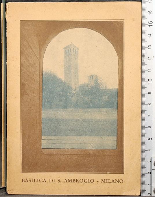 Basilica di S Ambrogio - Milano - Basilica di S Ambrogio - Milano di: Roncoroni - copertina
