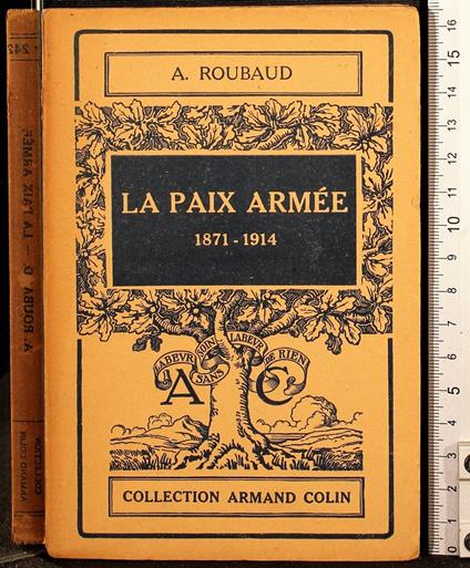 La paix armee 1871-1914 - paix armee 1871-1914 di: Roubaud - copertina