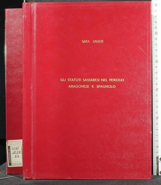 Tesi in Storia Del Diritto Italiano Gli Statuti Sassaresi Nel - Tesi in Storia Del Diritto Italiano Gli Statuti Sassaresi Nel di: Sara Zanier - copertina