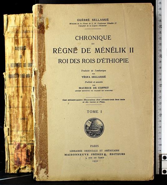 Chronique du regne de menelik II roi des roi.. Tome I - Chronique du regne de menelik II roi des roi.. Tome I di: Sellassie - copertina