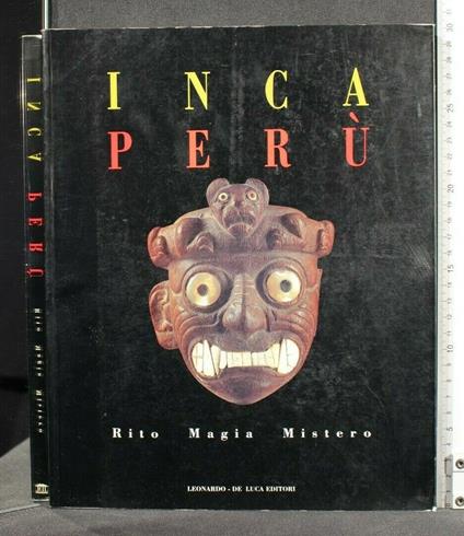 Inca Perù Rito Magia Mistero - Inca Perù Rito Magia Mistero di: Sergio Purin - copertina