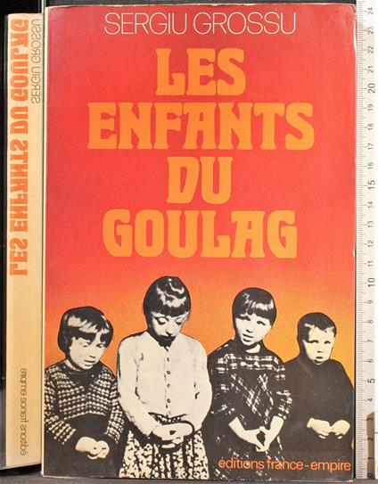 Les enfants du goulag - enfants du goulag di: Sergiu Grossu - copertina