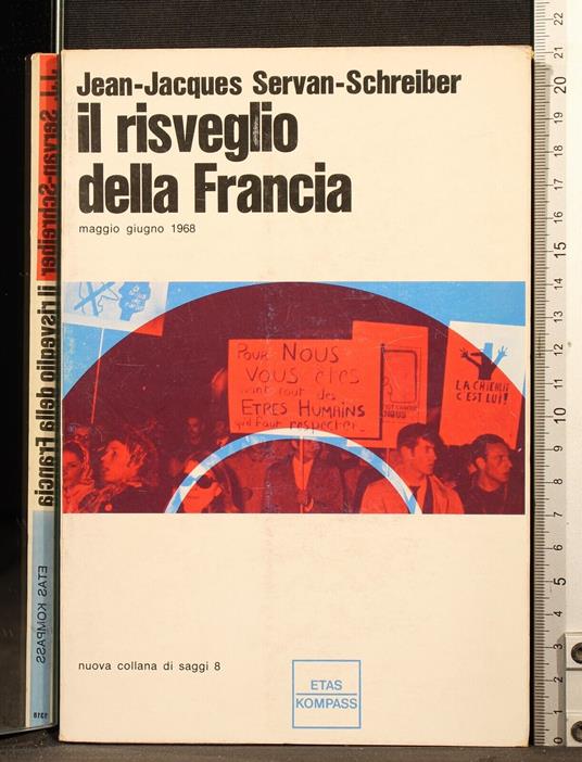 Il risveglio della Francia. Maggio Giugno 1968 - risveglio della Francia. Maggio Giugno 1968 di: Servan Schreiber - copertina