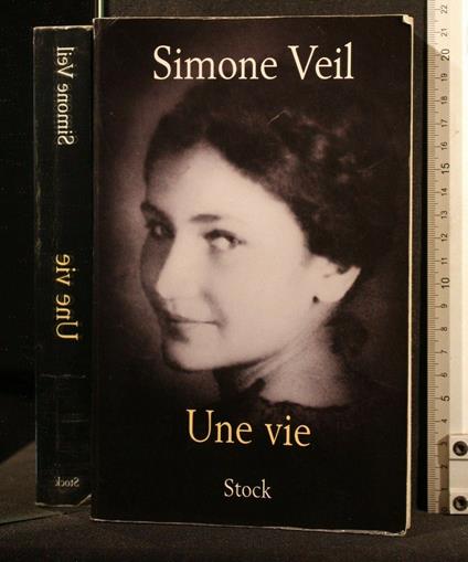 Une Vie - Une Vie di: Simone Veil - copertina