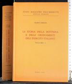 Storia della dottrina e ordinamenti dell'esercito Italiano Vol 1