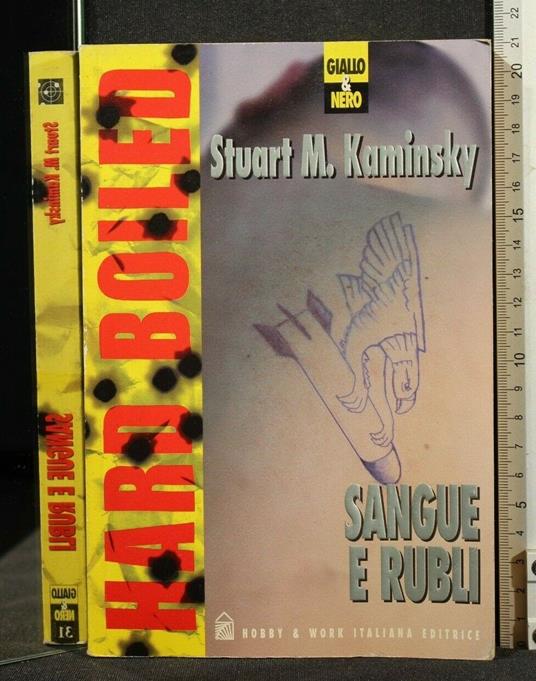 Sangue e Rubli - Sangue e Rubli di: Stuart Kaminsky - copertina