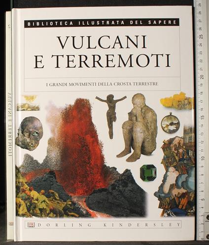 Vulcani e terremoti - Vulcani e terremoti di: Susanna Van Rose - copertina