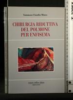 Chirurgia Riduttiva Del Polmone per Enfisema