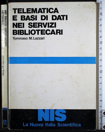 Telematica e basi di dati nei servizi bibliotecari - Telematica e basi di dati nei servizi bibliotecari di: Tommaso Lazzari - copertina