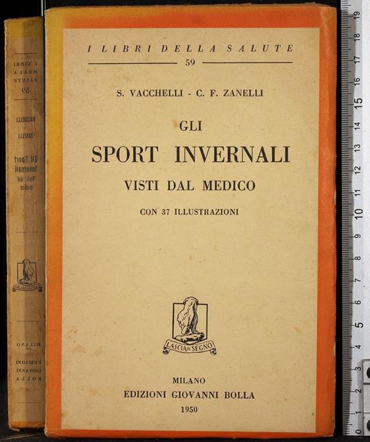 Gli sport invernali visti dal medico - sport invernali visti dal medico di: Vacchelli - copertina