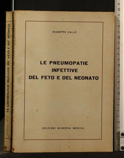 Le Pneumopatie Infettive Del Feto e Del Neonato - Pneumopatie Infettive Del Feto e Del Neonato di: Valle - copertina