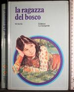 La ragazza del bosco