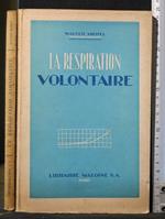 La Respiration Volontaire