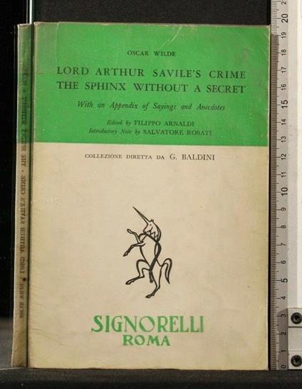 Lord Arthur SavilèS Crime The Shinx Without a Secret - Lord Arthur SavilèS Crime The Shinx Without a Secret di: Wilde - copertina